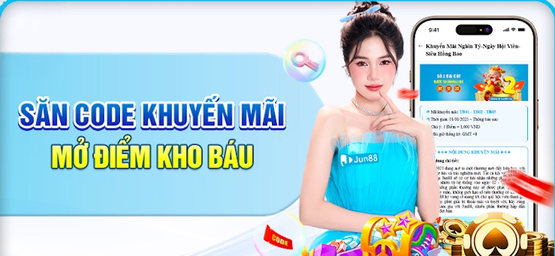 Săn khuyến mãi Jun88